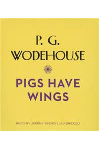 Pigs Have Wings