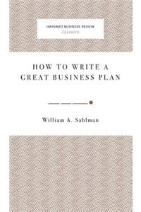 How to Write a Great Business Plan