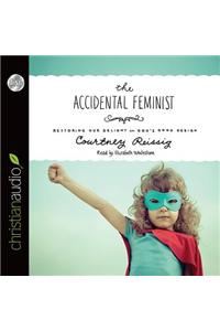 Accidental Feminist