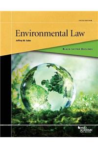 Black Letter Outline on Environmental Law