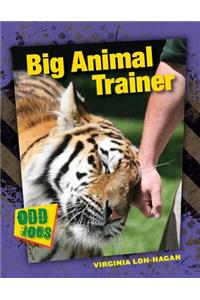 Big Animal Trainer