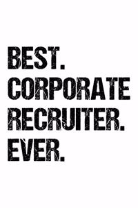 Best Corporate Recruiter Ever