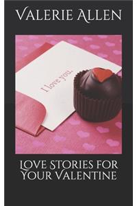 Love Stories for Your Valentine