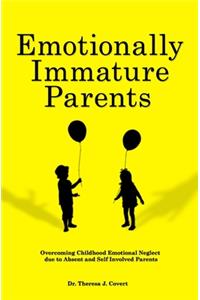 Emotionally Immature Parents