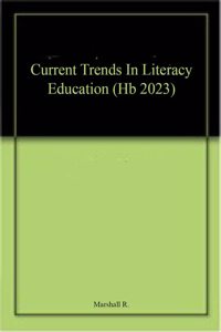 Current Trends In Literacy Education (Hb 2023)