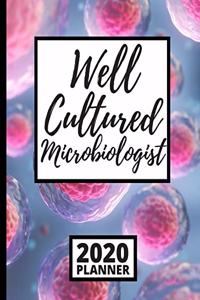 Well Cultured Microbiologist