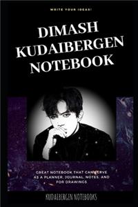 Dimash Kudaibergen Notebook