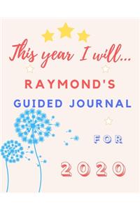 This Year I Will Raymond's 2020 Guided Journal