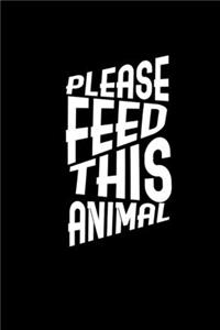 Please feed this animal: Hangman Puzzles - Mini Game - Clever Kids - 110 Lined pages - 6 x 9 in - 15.24 x 22.86 cm - Single Player - Funny Great Gift