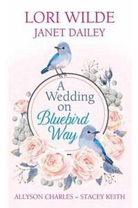 A Wedding on Bluebird Way