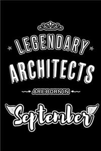 Legendary Architects are born in September