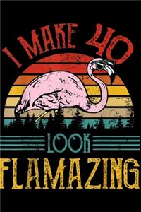 I make 40 loock flamazing