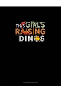 This Girl's Raising Dinos