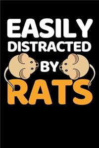 Easily Distracted By Rats: Funny Notebook/Journal (6" X 9") For Mice And Rat Owners Cute Gift Idea For Rat Lovers