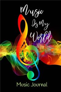 Music Is My World