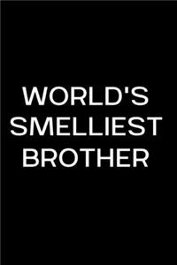 World's Smelliest Brother