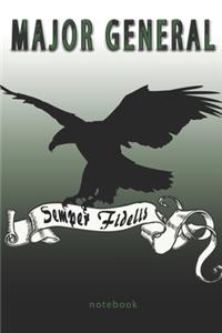 Major General - Semper Fidelis - Notebook