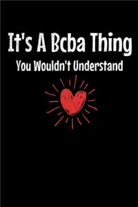 It's a BCBA Thing You Wouldn't Understand