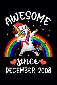 Awesome Since December 2008: A Happy Birthday 11 Years Old Unicorn Journal Notebook for Kids, Birthday Unicorn Journal for Girls - December 11 Year Old Birthday Gift for Girls!