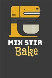 Mix Stir Bake