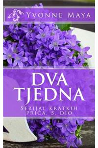 Dva Tjedna Vol. 5