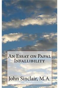 Essay on Papal Infallibility