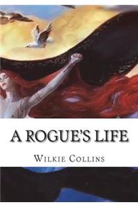 A Rogue's Life
