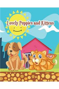 Lovely Puppies and Kittens