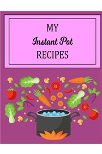 My Instant Pot Recipes