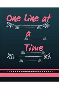 One Line at a Time