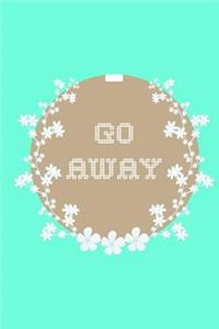 Go Away