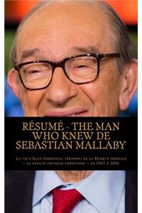R?sum? - The Man Who Knew de Sebastian Mallaby