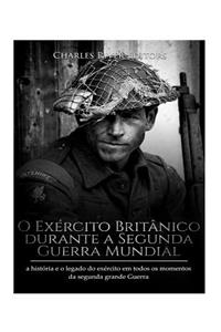 O Exército Britânico durante a Segunda Guerra Mundial