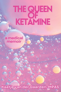 Queen of Ketamine