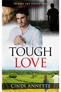 Tough Love