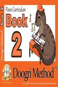 Doogri Method(TM) Piano Curriculum
