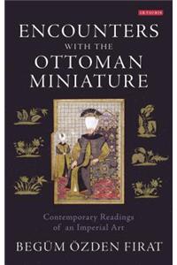 Encounters with the Ottoman Miniature