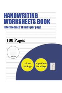 Handwriting Worksheets Book (Intermediate 11 lines per page)