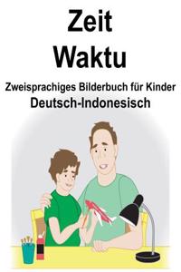 Deutsch-Indonesisch Zeit/Waktu Zweisprachiges Bilderbuch für Kinder
