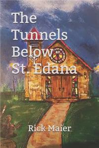 Tunnels Below St. Edana