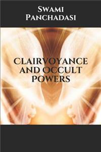 Clairvoyance and Occult Powers