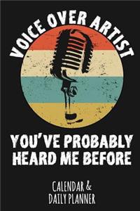 Voice Over Artist - You've Probably Heard Me Before