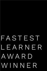 Fastest Learner Award Winner