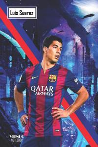 Notebook: Luis Suarez Medium College Ruled Notebook 129 Pages Lined 7 X 10 in (17.78 X 25.4 CM)
