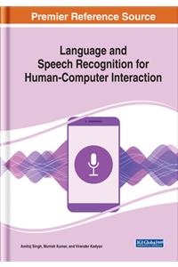 Language and Speech Recognition for Human-Computer Interaction