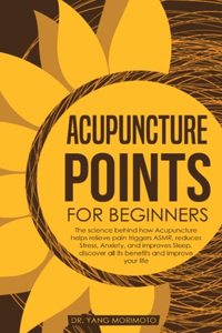Acupuncture Points For Beginners
