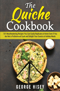 The Quiche Cookbook