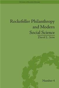 Rockefeller Philanthropy and Modern Social Science
