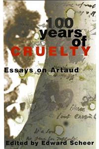 100 Years Of Cruelty