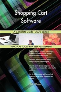 Shopping Cart Software A Complete Guide - 2020 Edition